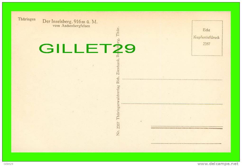INSELSBERG, THURINGEN -DER INSELSBERG, 916m U M. VOM ASCHENBERGFELSEN  - RICH. ZIESCHANK - - Eisenberg
