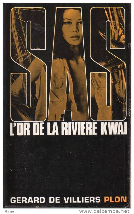 L'or De La Rivière Kwai  Par Gérard De Villiers - N°10 - SAS