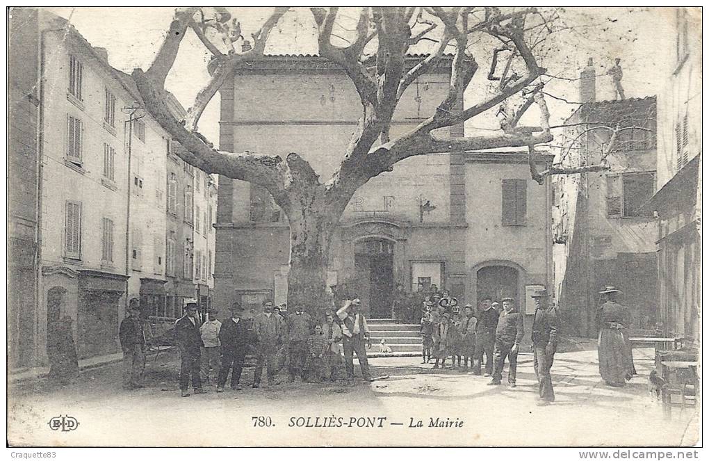 SOLLIES-PONT - La MAIRIE - Sollies Pont