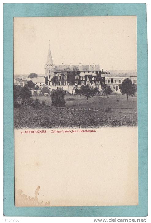 FLORENNES.  -  Collège Saint-Jean  Berchmans.  -  CARTE PRECURSEUR  - ( Tachée Angle Bas Gauche ) - Florennes