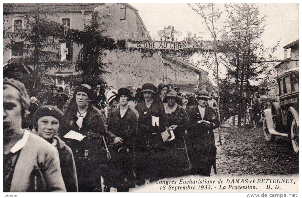 88 CPA DAMAS ET BETTEGNEY CONGRES EUCHARISTIQUE PROCESSION 1932 N°1 - Andere & Zonder Classificatie