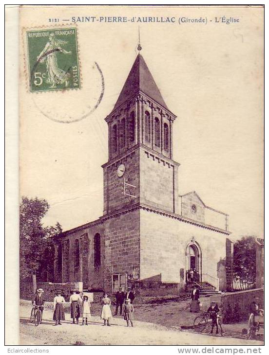 Gironde....33....  Saint Pierre D'Aurillac..L'Eglise - Andere & Zonder Classificatie