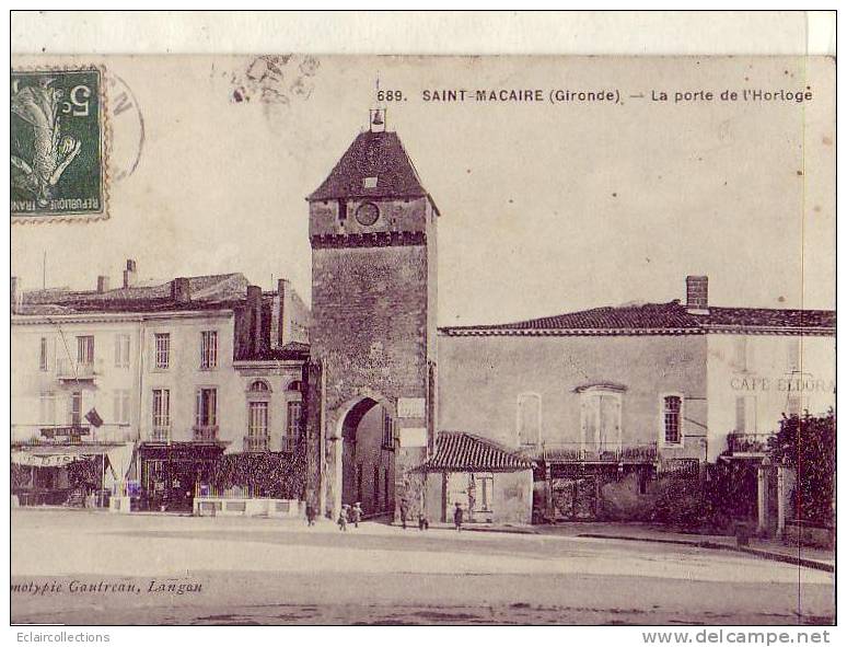 Gironde....33....  Saint  Macaire..La Porte De L'Horloge - Other & Unclassified