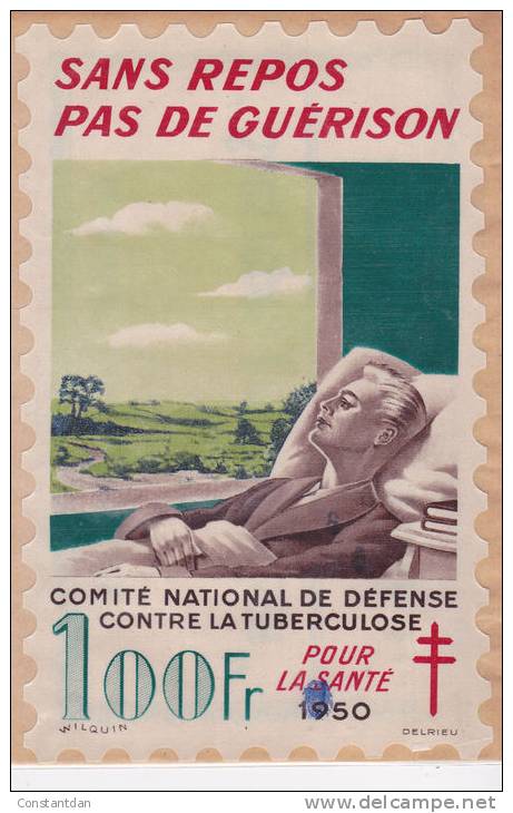 TIMBRE  ANTI TUBERCULEUX 100F 1950  SANS REPOS PAS DE GUERISON - Antituberculeux