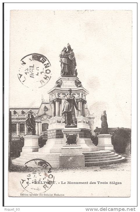 6 - BELFORT - Le Monument Des Trois Sièges. - Belfort – Siège De Belfort