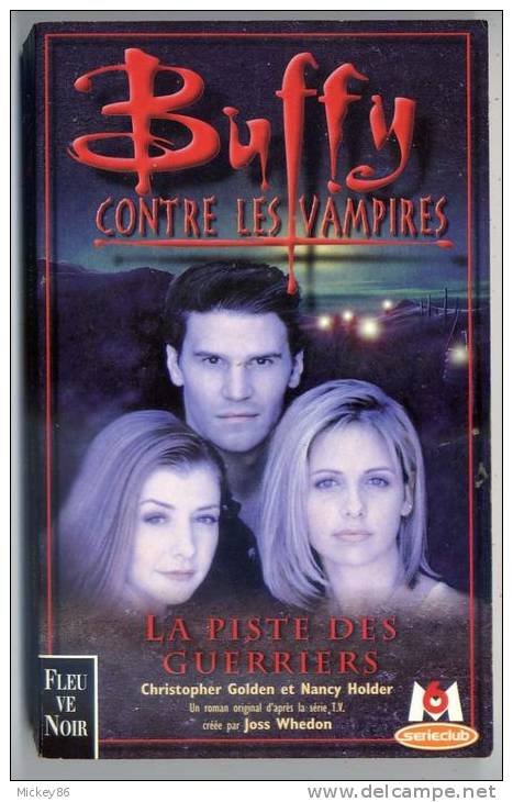 Roman-Science fiction--Fleuve Noir--BUFFY contre les vampires---Lot de 8 volumes