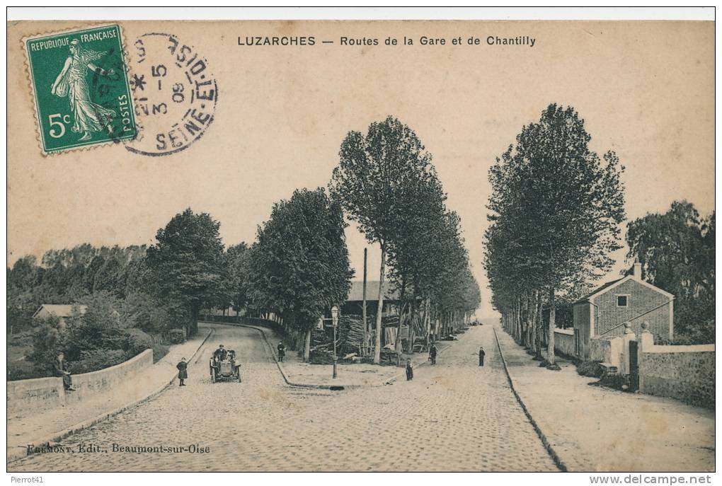 LUZARCHES - Routes De La Gare Et De Chantilly (automobile) - Luzarches