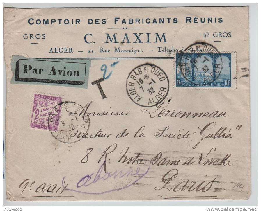 Algérie Lettre Avion C.Bab El Oued En 1932 Comptoirs Des Fabricants Réunis Gff T V.Paris Taxée 2 F 528 - 1859-1959 Lettres & Documents