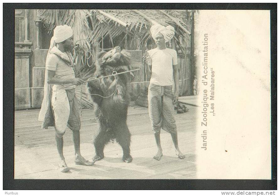 INDIA MALABARS  BEAR TAMER JARDIN ZOOLOGIQUE D´ACCLIMATATION,  OLD POSTCARD - Bears