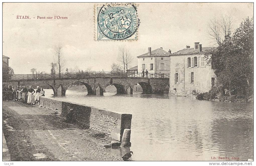 Meuse- Etain -Pont Sur L'Ornes. - Etain