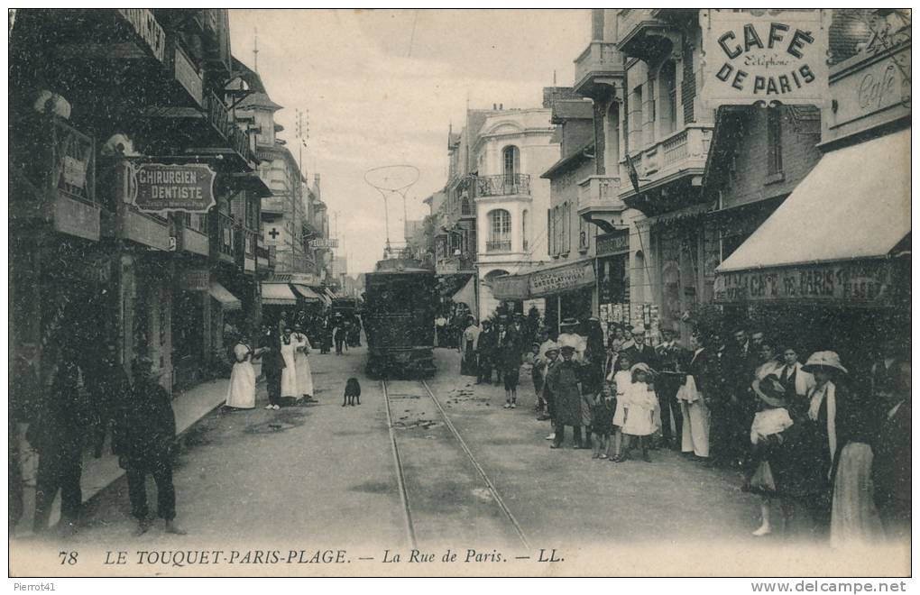 LE TOUQUET PARIS PLAGE - La Rue De Paris (belle Animation Avec Tramway) - Le Touquet