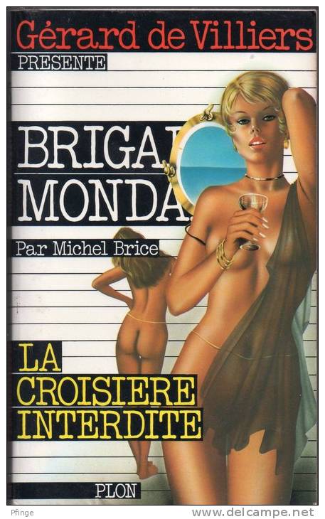 La Croisière Interdite  Par Michel Brice - Brigade Mondaine N°13 - Brigade Mondaine