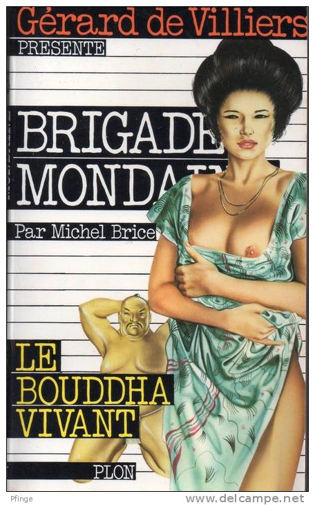 Le Bouddah Vivant Par Michel Brice - Brigade Mondaine N°26 - Brigade Mondaine