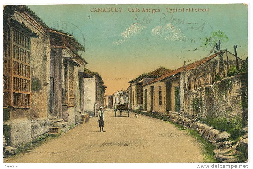 Camaguey Calle Antigua  No 74 Circulada 1916 Color - Cuba