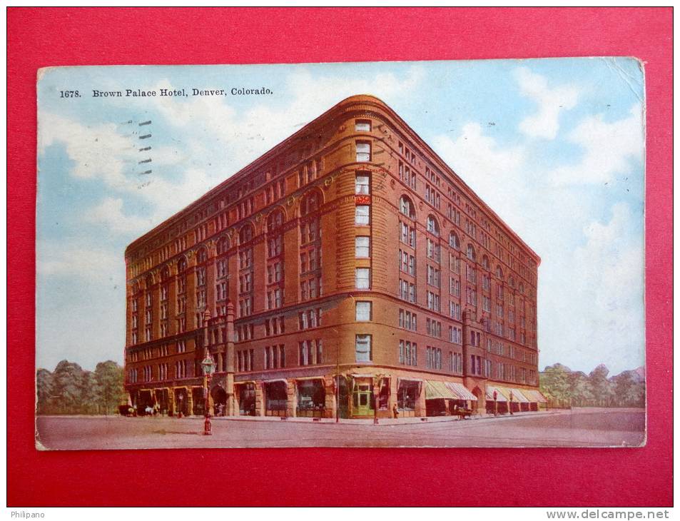 - Colorado > Denver-- Brown Palace Hotel 1911 Cancel ==   === Ref 371 - Denver