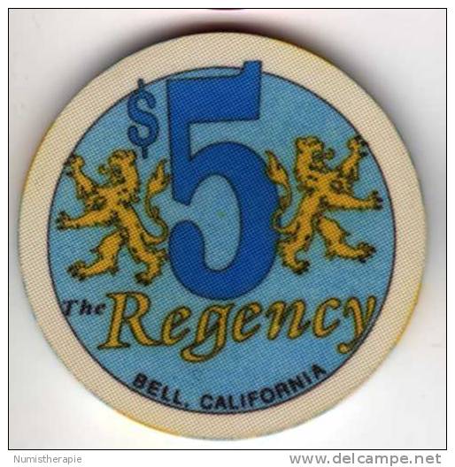 Jeton Chip De Casino à Bell California : The Regency $5 - Casino