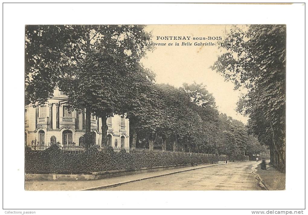 Cp, 94, Fontenay-sous-Bois, Avenue De La Belle Gabrielle, écrite - Fontenay Sous Bois