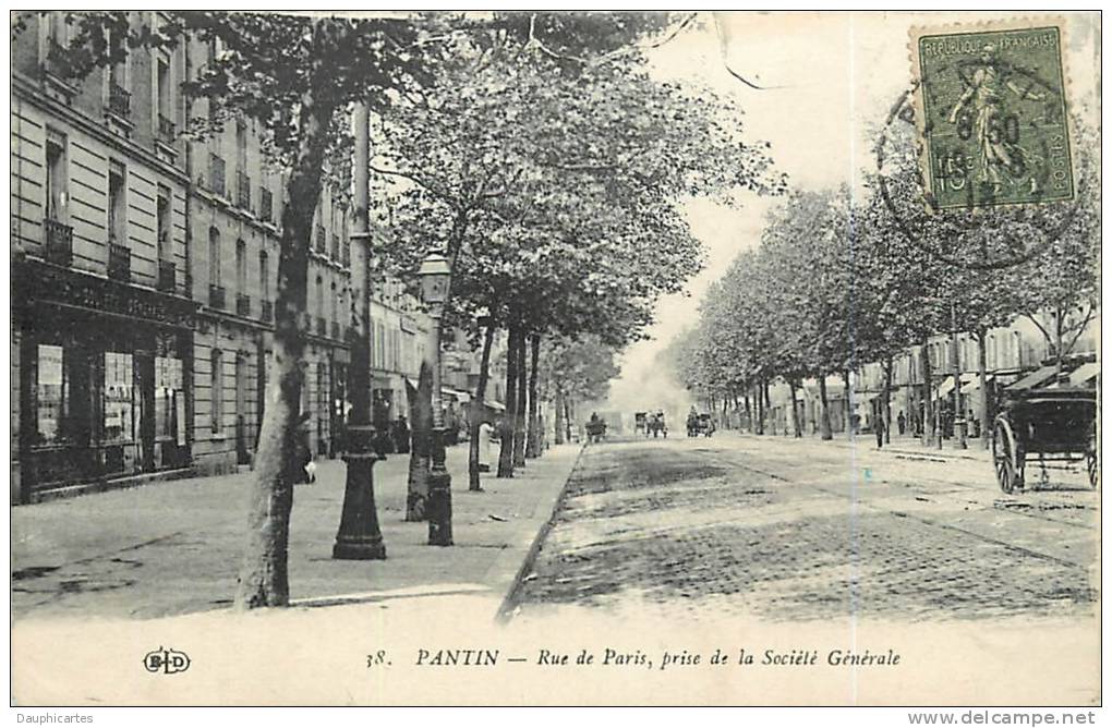 Pantin : Rue De Paris, Prise De La Société Générale. TBE. 2 Scans. Edition ELD - Pantin