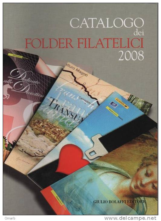 Lib006 Catalogo Dei Folder Filatelici Italiani 2008 Catalogue Philatelic Bolaffi - Handbücher Für Sammler