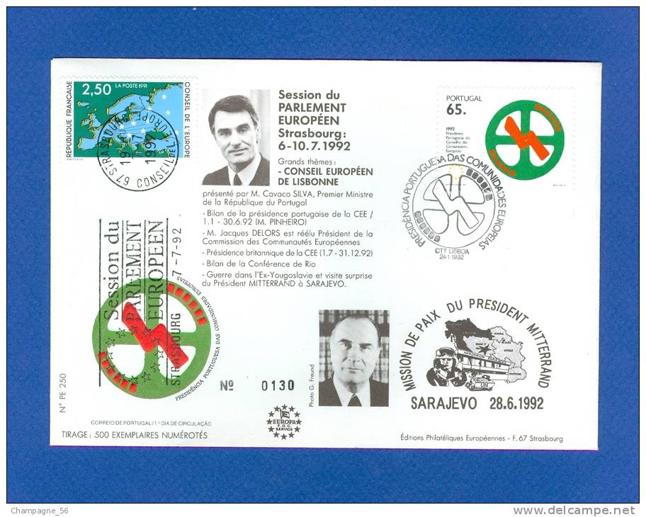 LIMITÉE  500 N° 0130 RARE 6.10.7.1992 PRÉSIDENT MITTERRAND ET SILVA CAVACO  MISSION DE PAIX DU PARLEMENT STRASBOURG - Covers & Documents