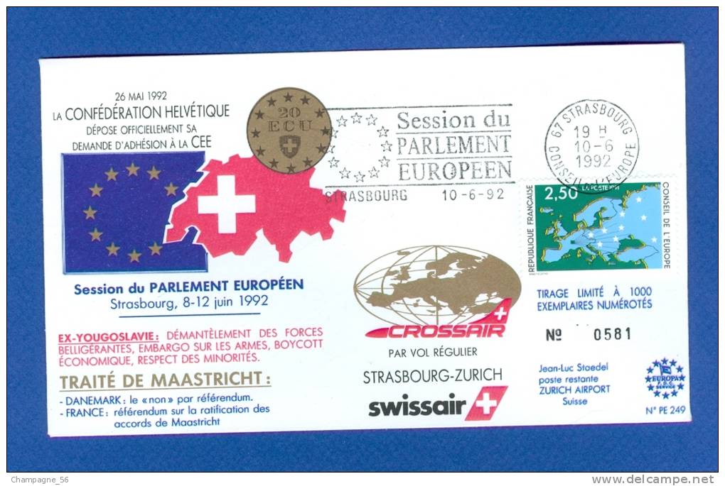 FRANCE ALSACE  N° 0 5 8 1 / 1 0 0 0 TRAITÉE DE MAASTRICHT VOL STRASBOURG-ZURICH 10 .6 .92 PARLEMENT STRASBOURG - Gebraucht