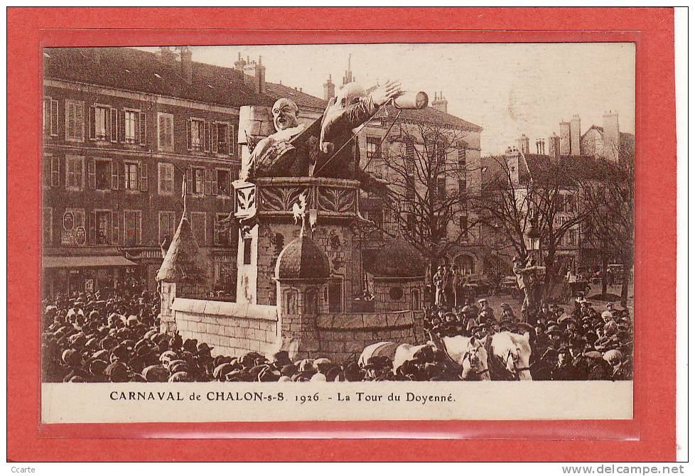 CHALON-sur-SAONE(71) / FETES / CARNAVAL / CARNAVAL 1926 / La Tour Du Doyenné - Chalon Sur Saone