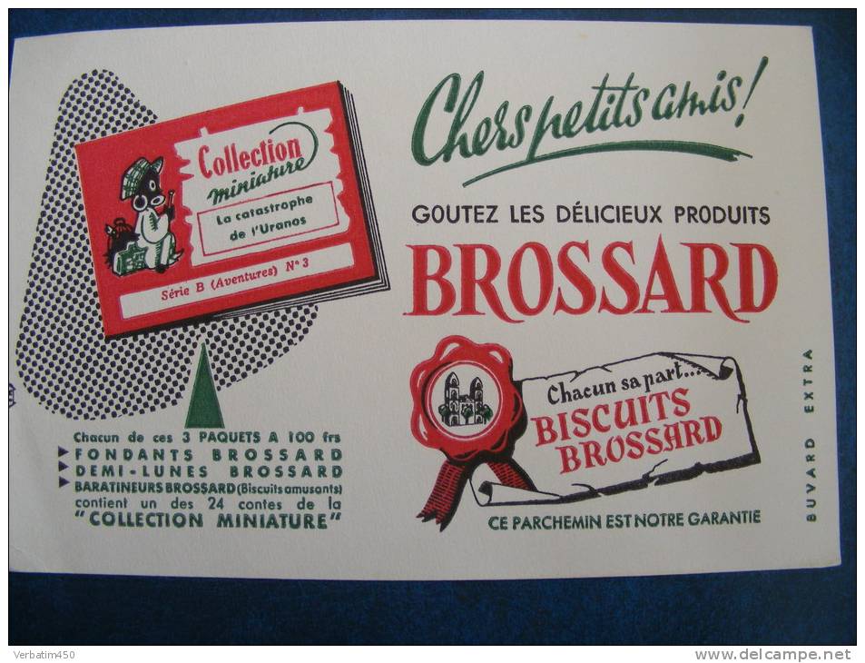 BUVARD...BISCUITS BROSSARD  CHERS PETITS AMIS..COLLECTION MINIATURE SERIE B AVENTURE N° 3 - Biscotti