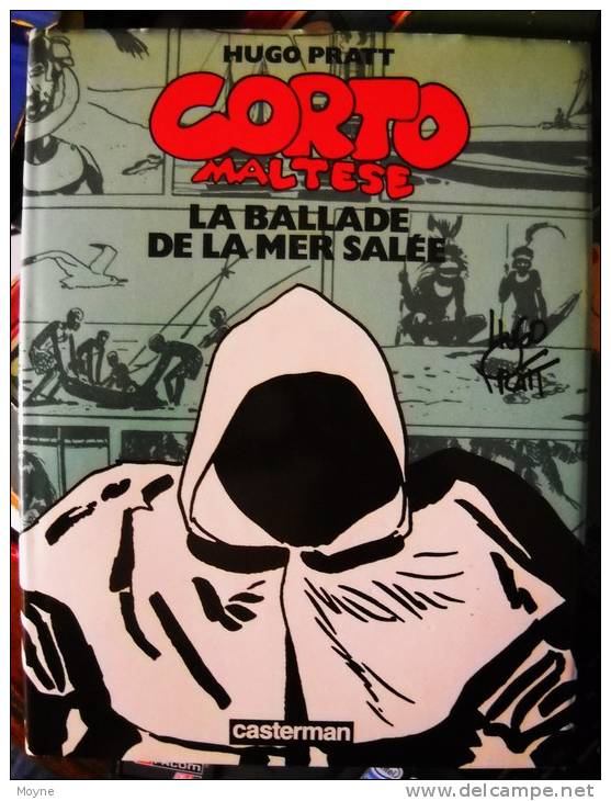 Hugo  PRATT - CORTO MALTESE - LA BALLADE EN MER SALEE -  Casterman - Edition De Septembre 1989 - T. Bon Etat - Pratt