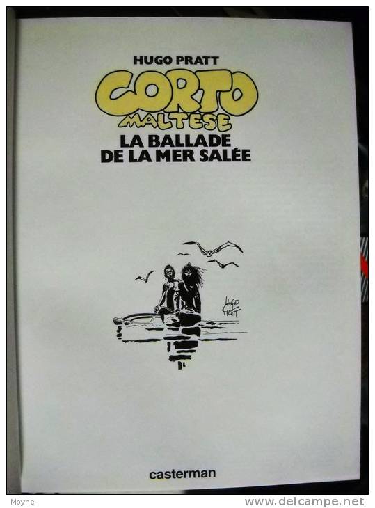 Hugo  PRATT - CORTO MALTESE - LA BALLADE EN MER SALEE -  Casterman - Edition De Septembre 1989 - T. Bon Etat - Pratt