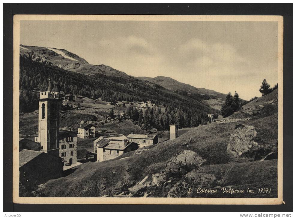 S. Santa Caterina Valfurva (Sondrio) - Panorama - Viaggiata 1954 - Autres & Non Classés