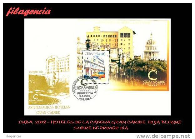 AMERICA. CUBA SPD-FDC. 2008 HOTELES DE LA HABANA. CADENA GRAN CARIBE. HOJA BLOQUE - FDC