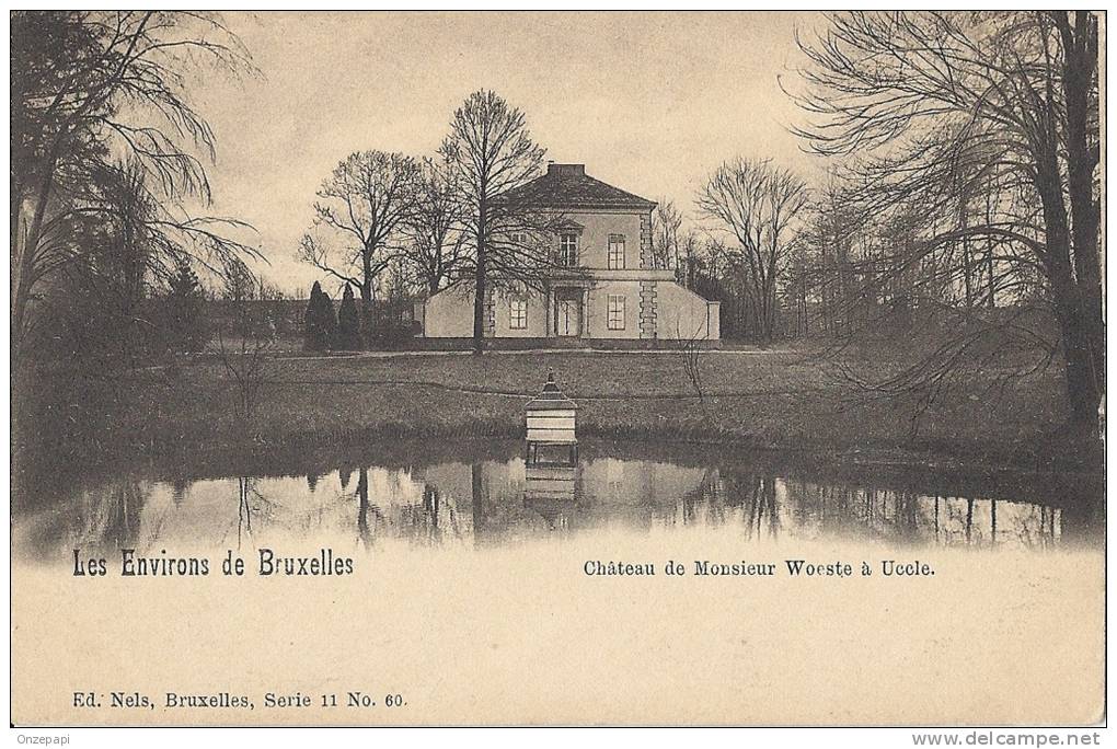 UKKEL - Les Environs De Bruxelles - Château De Monsieur Woeste à Uccle - Uccle - Ukkel