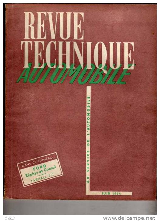 REVUE TECHNIQUE AUTOMOBILE N 98 FORD ZEPHYR ET CONSUL / TRACTEUR FARMALL FC   EDITE JUIN  1954 - Auto