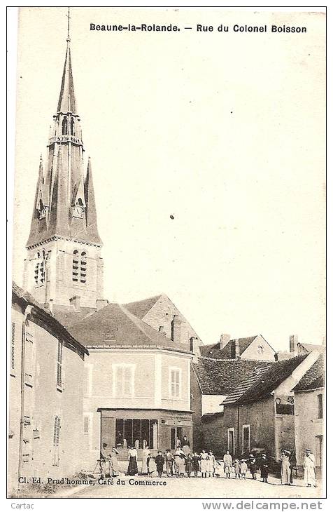 D45 - BEAUNE LA ROLANDE - RUE DU COLONEL BOISSON - En L'état Taches Voir Scan - Beaune-la-Rolande