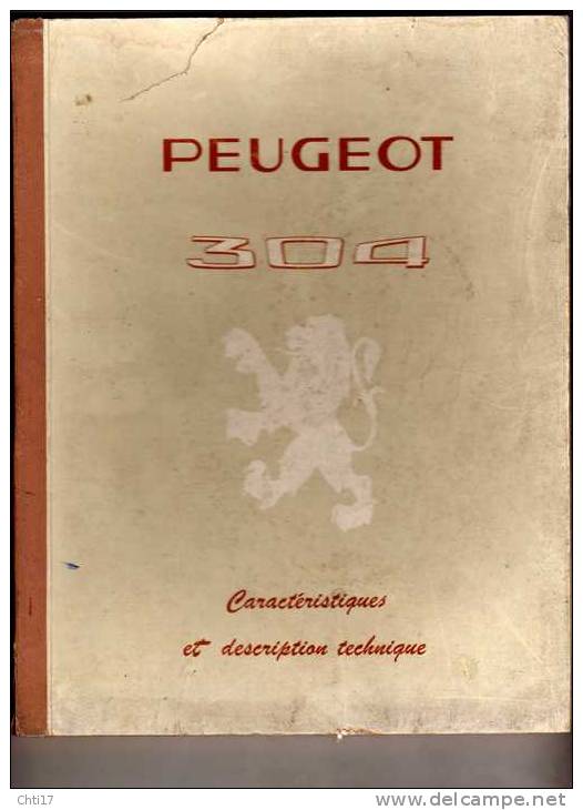 REVUE TECHNIQUE AUTOMOBILE N 1350 CARACTERISTIQUES ET DESCRIPTION TECHNIQUE   PEUGEOT 304  EDITE - Auto