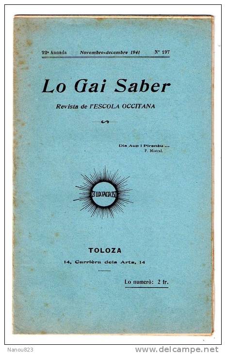 TOULOUSE N°197 LO GAI SABER - L´AN LITTERAIRE 1941 PACA LANGUEDOC - Midi-Pyrénées