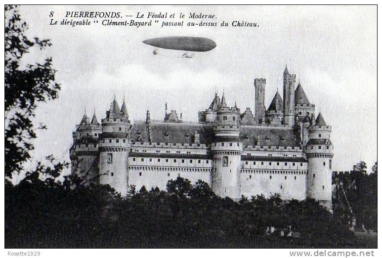 60 Oise Pierrefonds Le Féodal Et Le Moderne Le Dirigeable Clément Bayard Passant Au Dessus Du Chateau - Pierrefonds