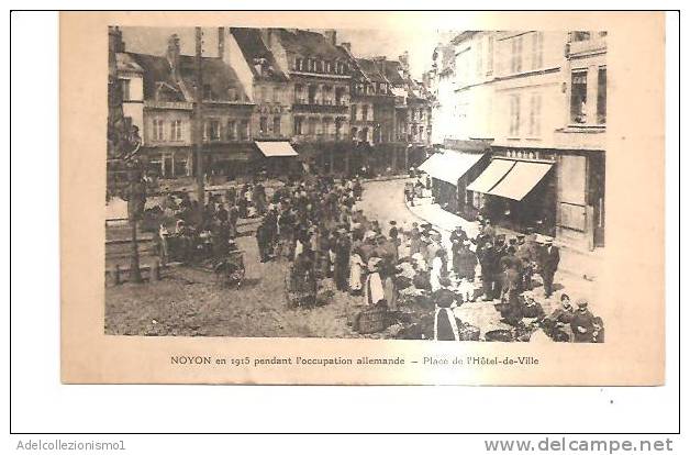 66442)cartolina Illustratoria Noyon - Place Hotel De Ville - Picardie