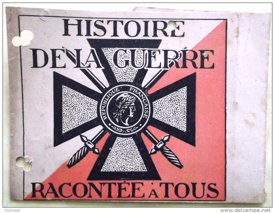 BANDE DE JOURNAL HISTOIRE DE LA GUERRE RACONTEE A TOUS MILITARIA MILITAIRE MEDAILLE CROIX REPUBLIQUE  FRANCAISE MARIANNE - Other & Unclassified