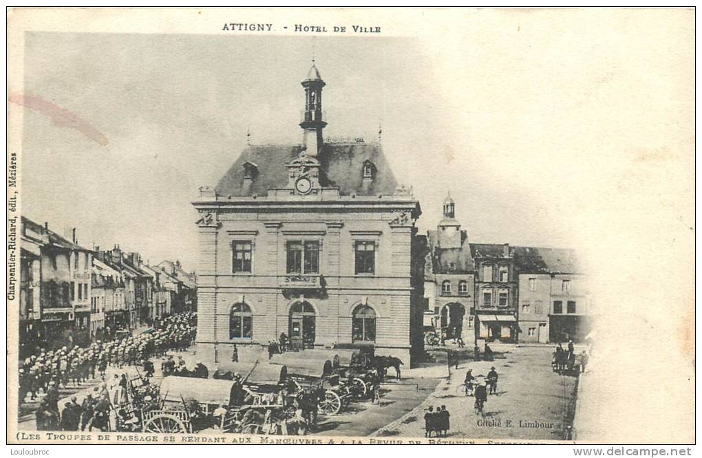 08 ATTIGNY HOTEL DE VILLE TROUPES PARTANT AUX MANOEUVRES DE BETHENY EN 1901 - Attigny