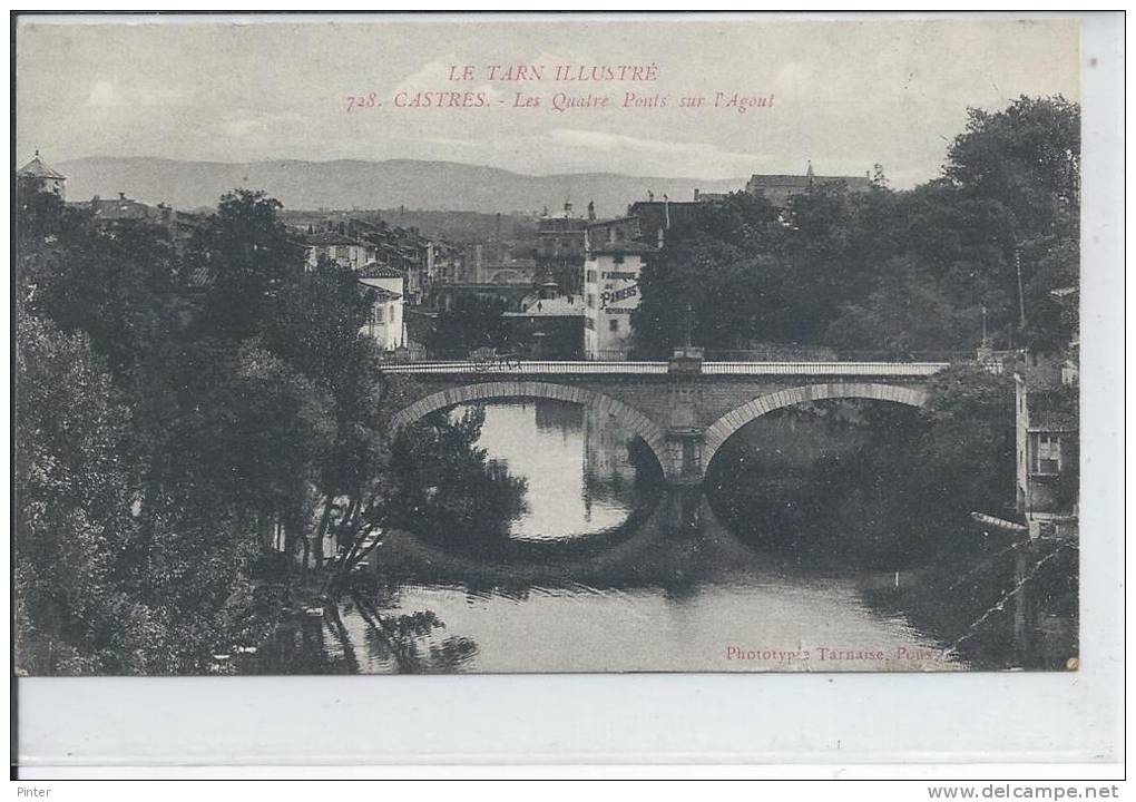 CASTRES - Les Quatre Ponts Sur L'Agout - Castres