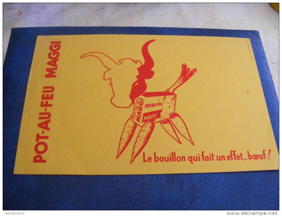 BUVARD...POT AU FEU  MAGGI..LE BOUIULLON QUI FAUT UN EFFET BOEUF - Potages & Sauces