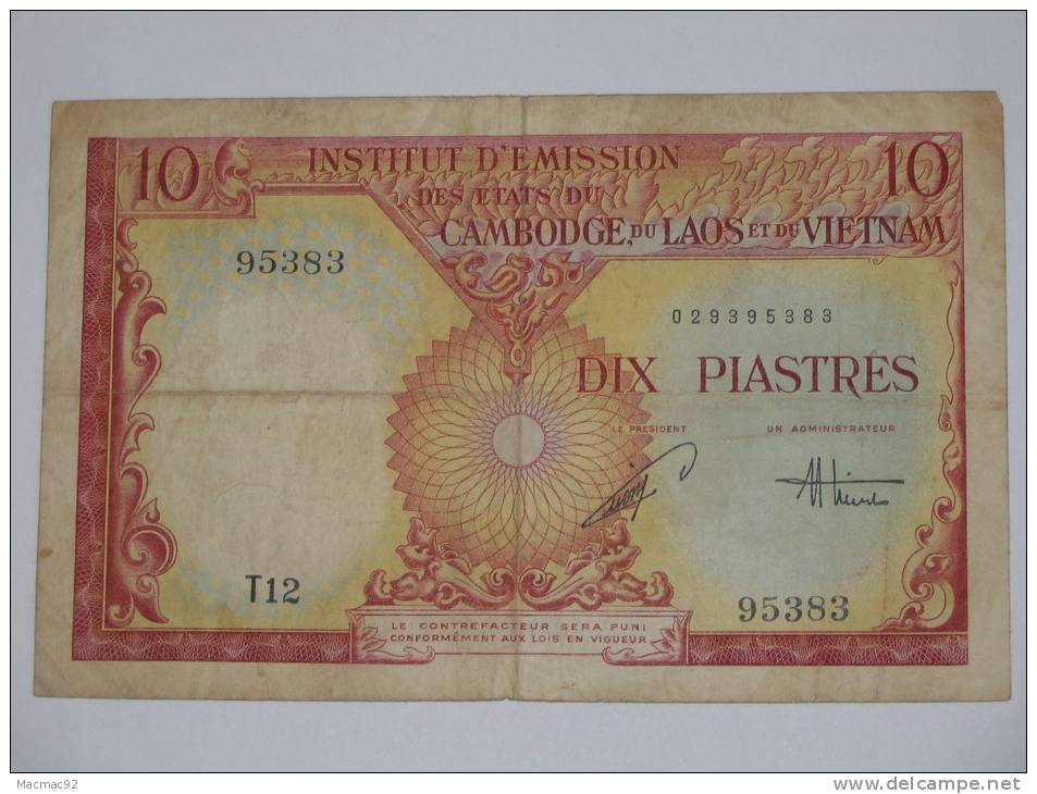 10 Piastres - 10 Dông - Institut D'emission Des états Du Cambodge Du Laos Et Du Vietnam (1953) - Vietnam