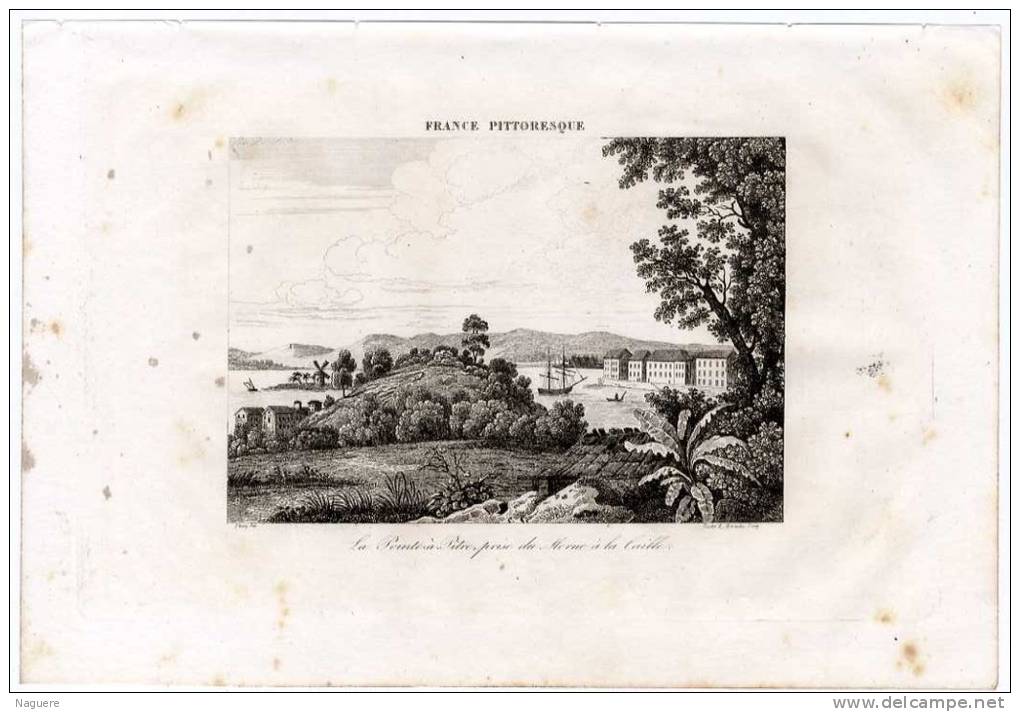 AUTHENTIQUE EAU FORTE 1835  -  LA GUADELOUPE  POINTE A PITRE PRISE DU MORNE A LA CAILLE   -  FRANCE PITTORESQUE - Stiche & Gravuren