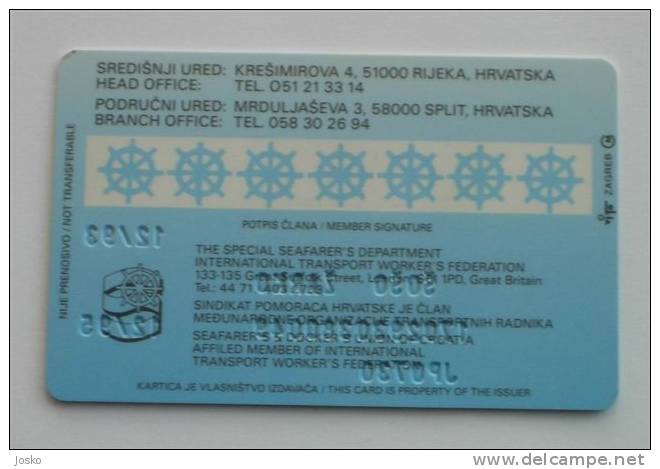 SEAFARER`S & DOCKER`S UNION OF CROATIA Member Card * Union Carte La Union De Tarjetas Gewerkschaftsausweis Unione Scheda - Other & Unclassified