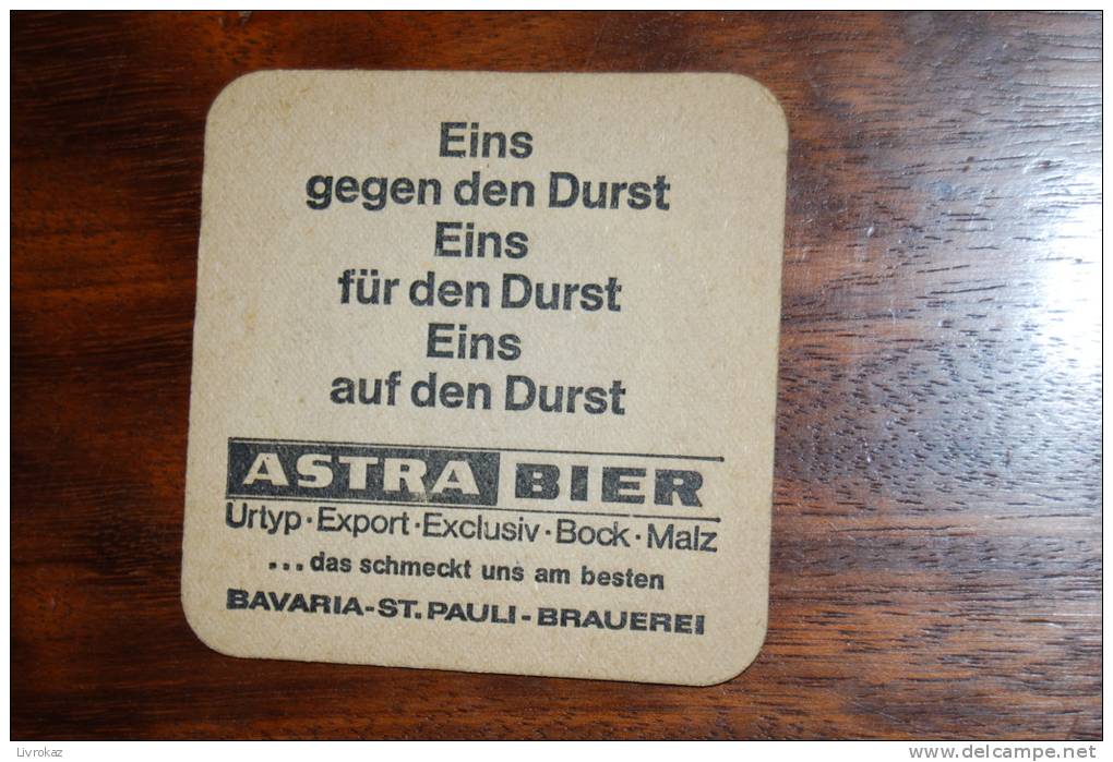 Ancien Sous-bock, Old Beermat, épais Astra Bier, Bavaria, St Pauli Brauerei - Sous-bocks