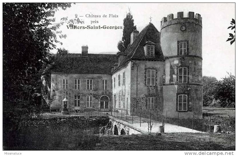 77 SEINE ET MARNE VILLIERS SAINT GEORGES CHATEAU DE FLAIX PRES - Villiers Saint Georges