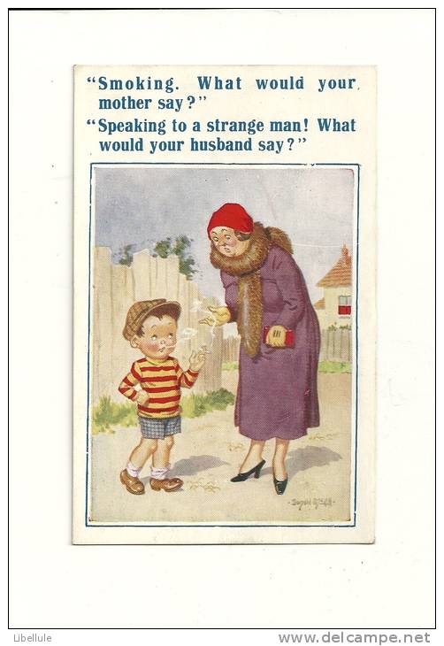 Donald Mac Gill : Smoking, What Would Your Mother Say? Speaking To A Strange Man. What Would Your Husband Say? - Mc Gill, Donald