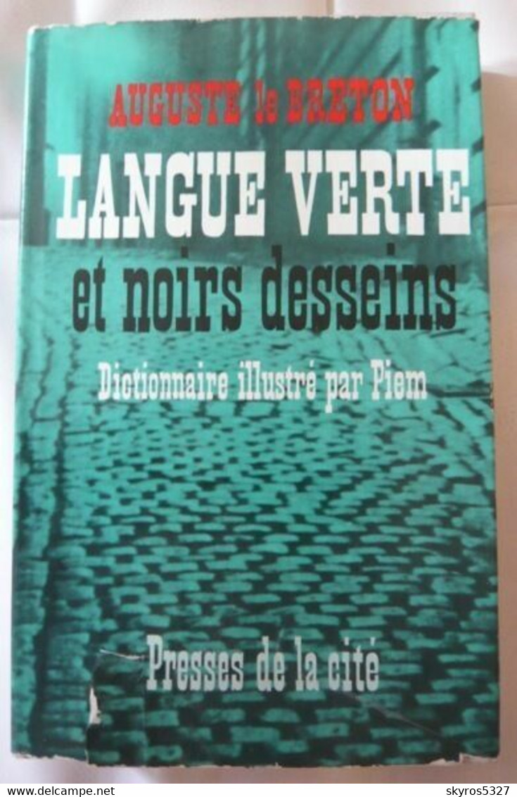 Langue Verte Et Noirs Desseins - Dictionnaire Illustré Par Piem - Dictionnaires