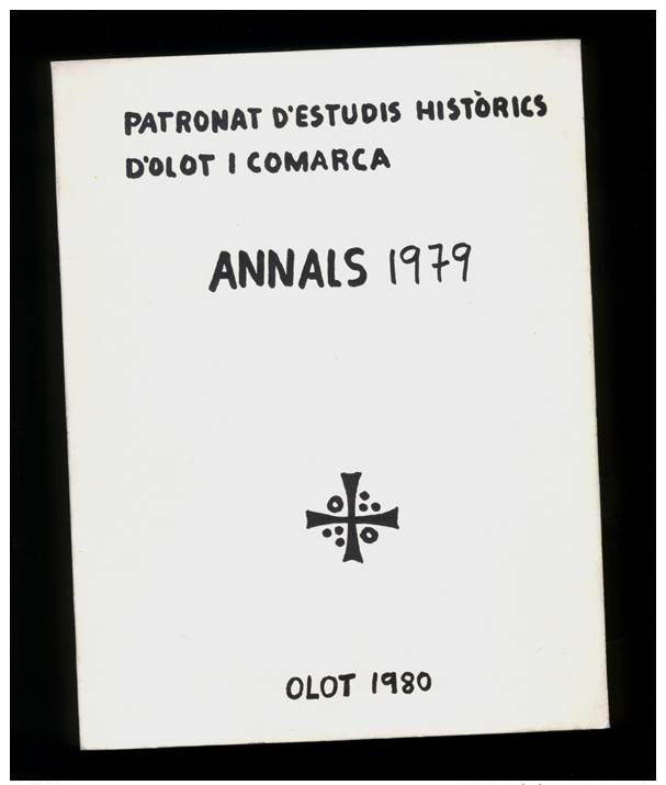 Annals 1979 Del Patronat D´Estudis Històrics D´Olot I Comarca. (història Local) - Cultura